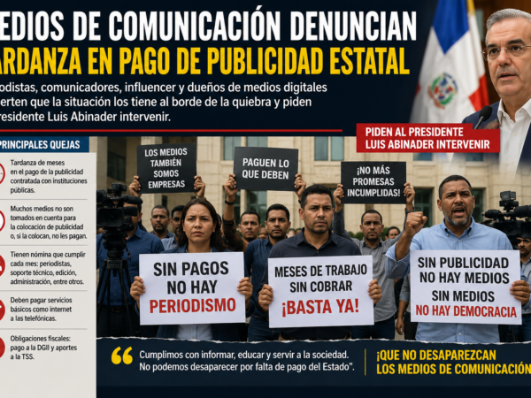 Periodistas y dueños de medios digitales denuncian retrasos en pagos de publicidad estatal